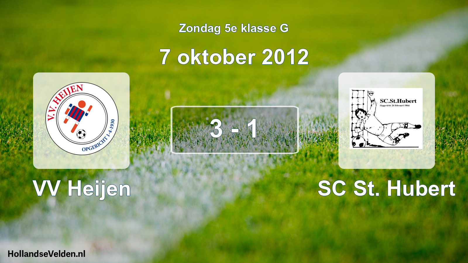 Total number of matches played: VV Heijen - SC St. Hubert 3 - 1 (7 October 2012)