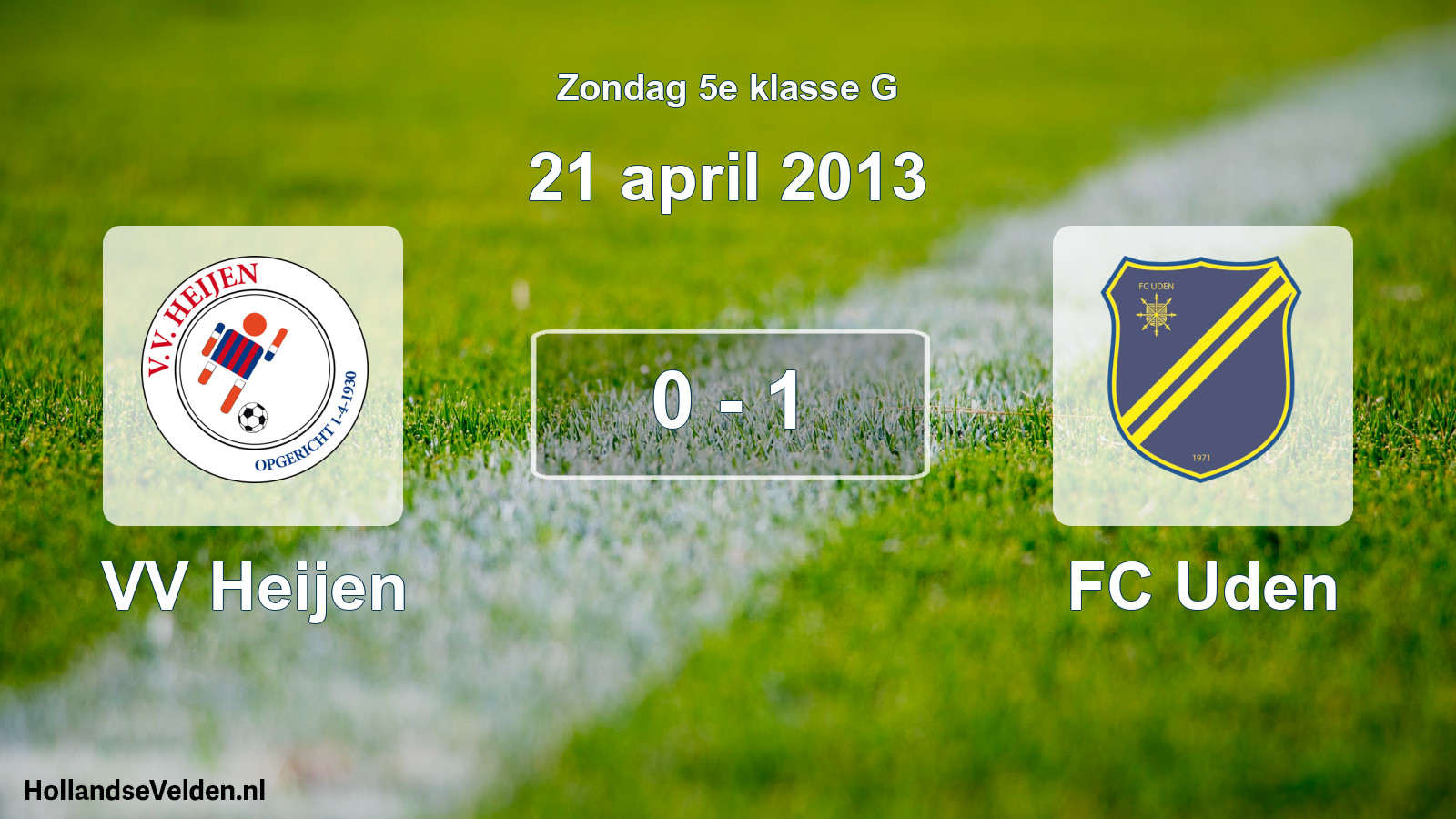 Total number of matches played: VV Heijen - FC Uden 0 - 1 (21 April 2013)