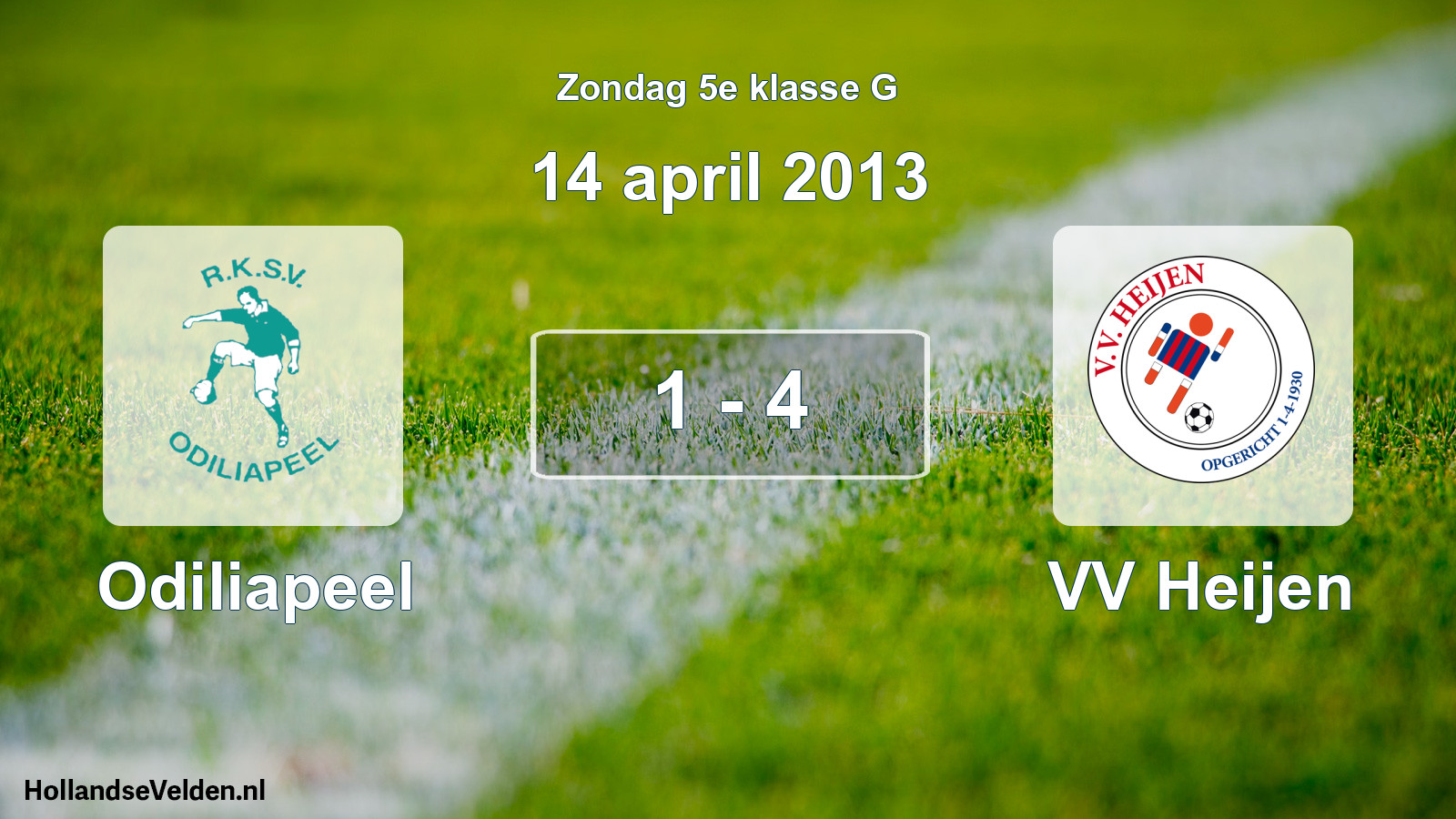 Total number of matches played: Odiliapeel - VV Heijen 1 - 4 (14 April 2013)