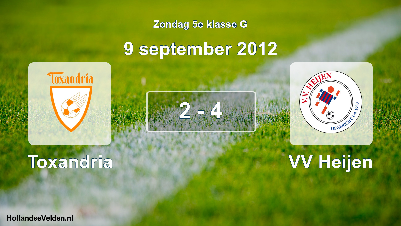 Total number of matches played: Toxandria - VV Heijen 2 - 4 (9 September 2012)