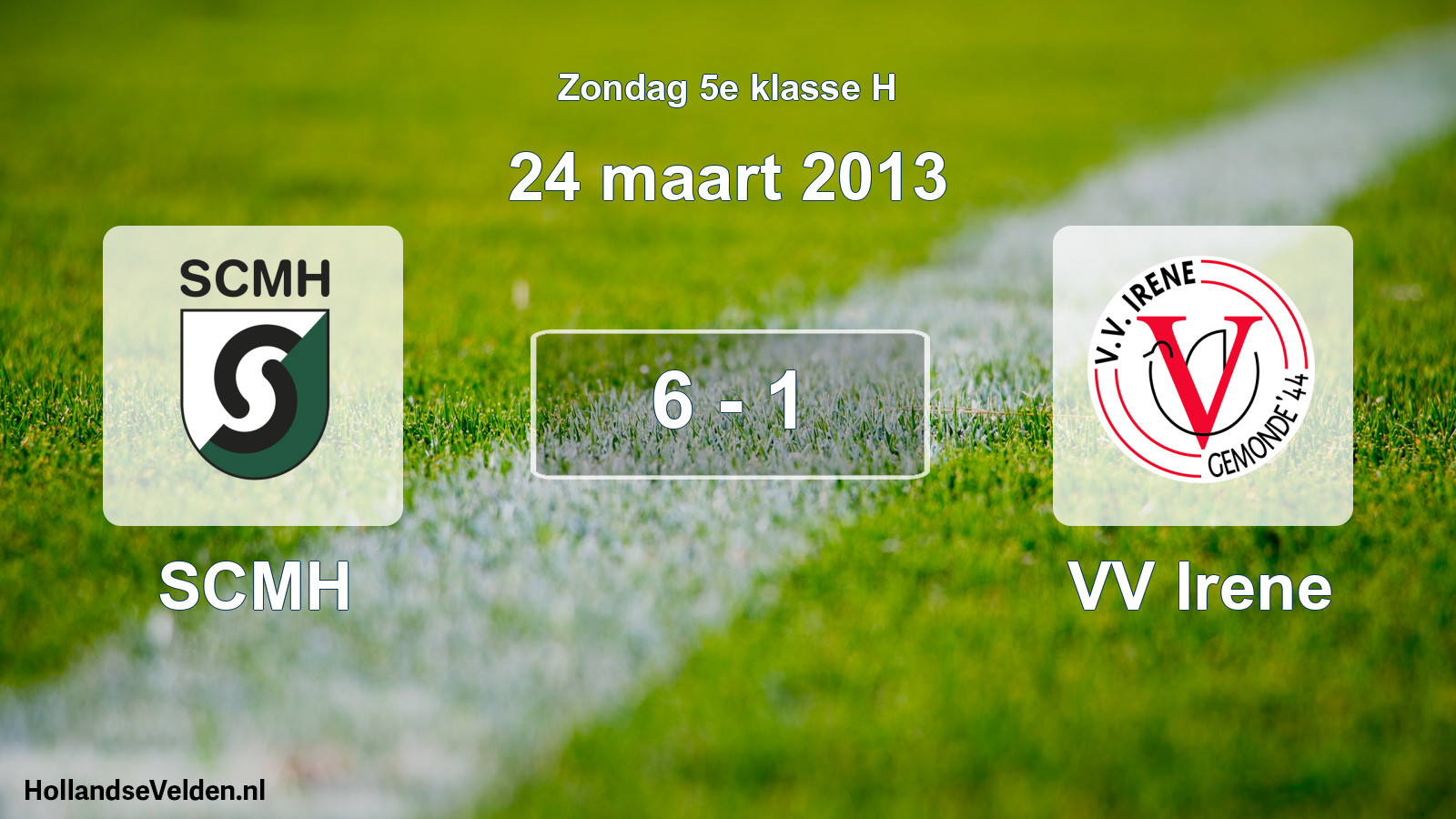 Total number of matches played: SCMH - VV Irene 6 - 1 (24 March 2013)