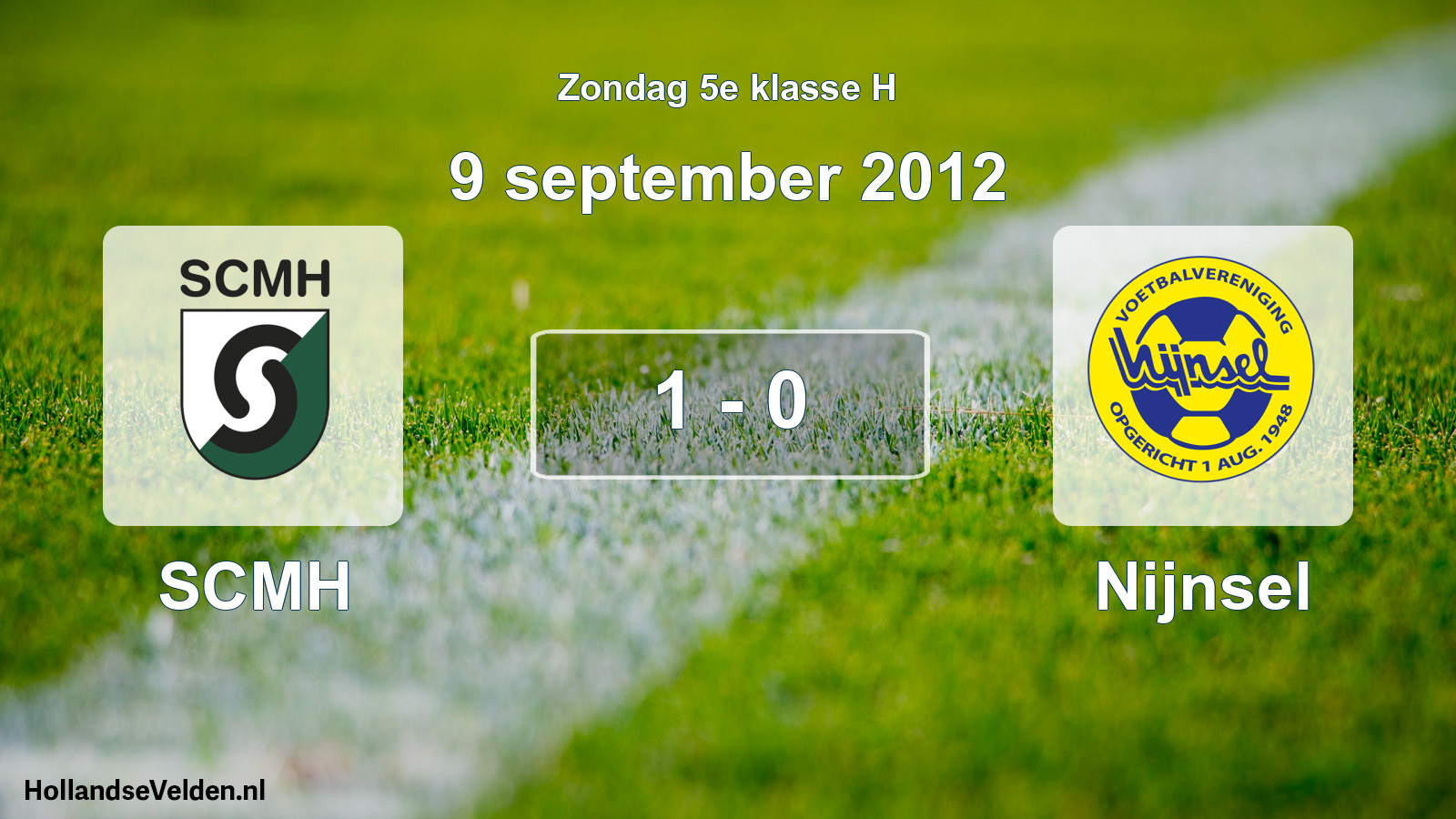 Total number of matches played: SCMH - Nijnsel 1 - 0 (9 September 2012)