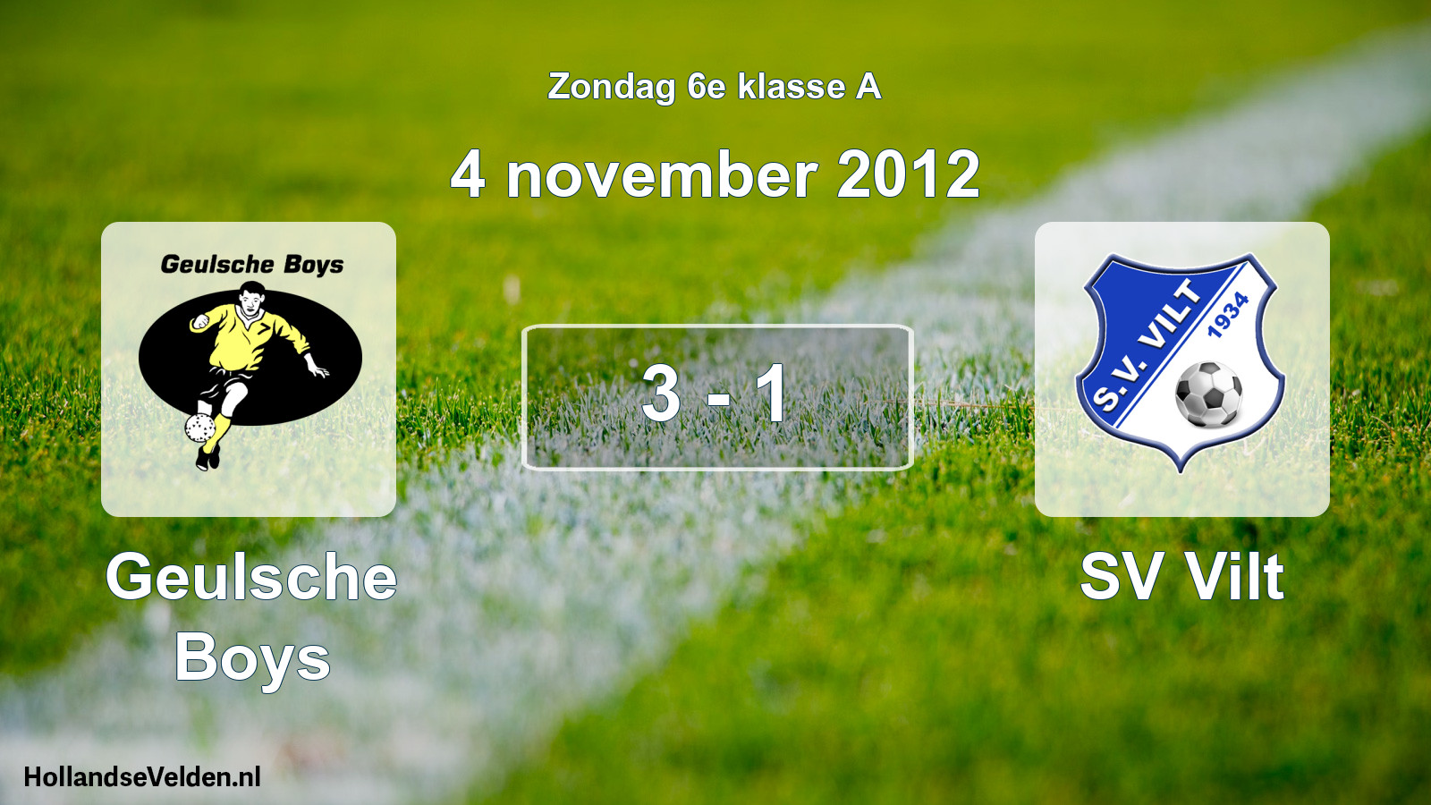 Total number of matches played: Geulsche Boys - SV Vilt 3 - 1 (4 November 2012)