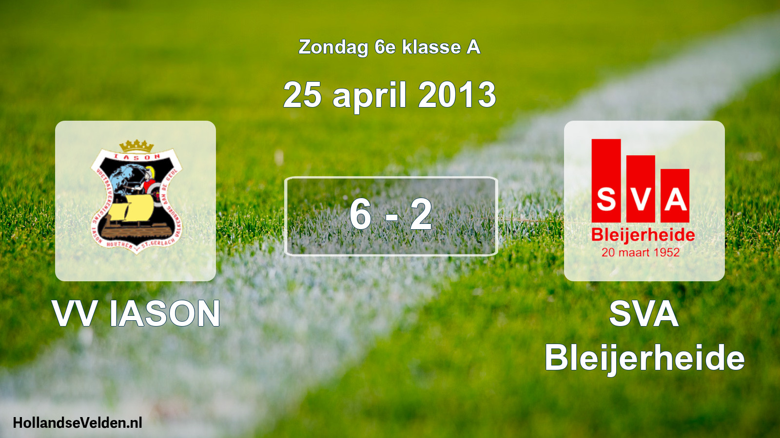 Total number of matches played: VV IASON - SVA Bleijerheide 6 - 2 (25 April 2013)