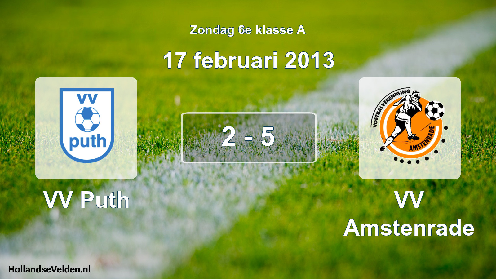 Total number of matches played: VV Puth - VV Amstenrade 2 - 5 (17 February 2013)