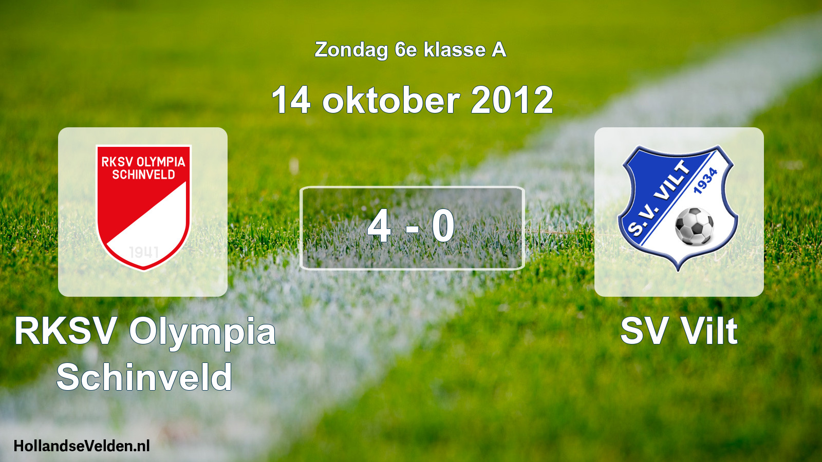 Total number of matches played: RKSV Olympia Schinveld - SV Vilt 4 - 0 (14 October 2012)