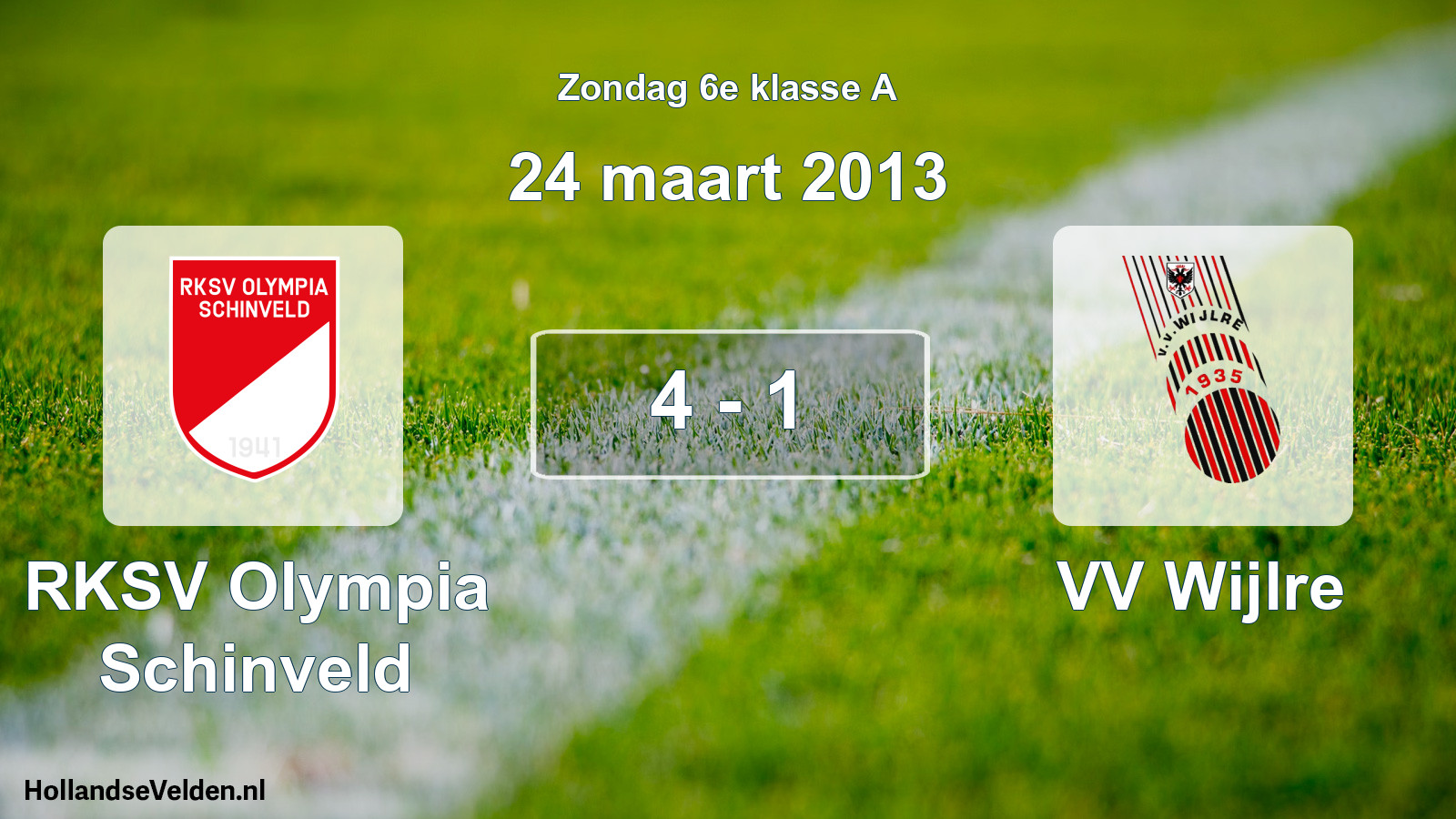 Total number of matches played: RKSV Olympia Schinveld - VV Wijlre 4 - 1 (24 March 2013)