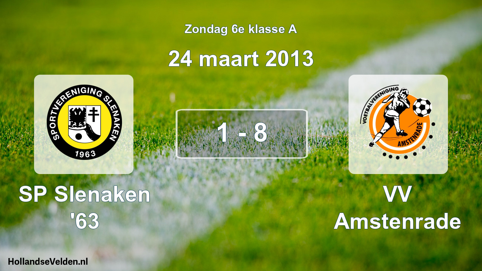 Total number of matches played: SP Slenaken '63 - VV Amstenrade 1 - 8 (24 March 2013)