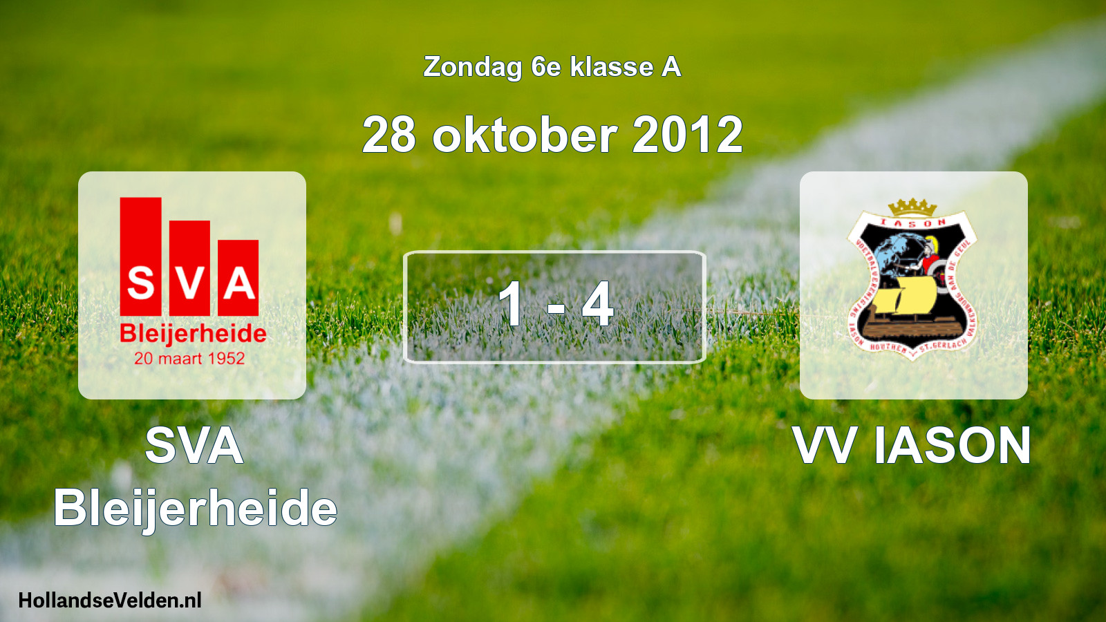 Total number of matches played: SVA Bleijerheide - VV IASON 1 - 4 (28 October 2012)