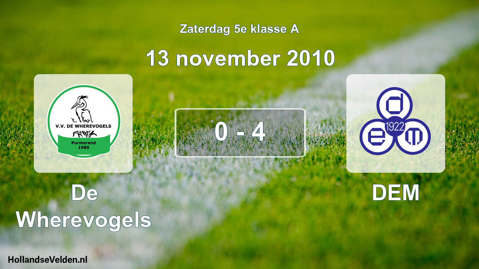 Gespeelde wedstrijd: De Wherevogels - DEM 0 - 4 (13 november 2010)
