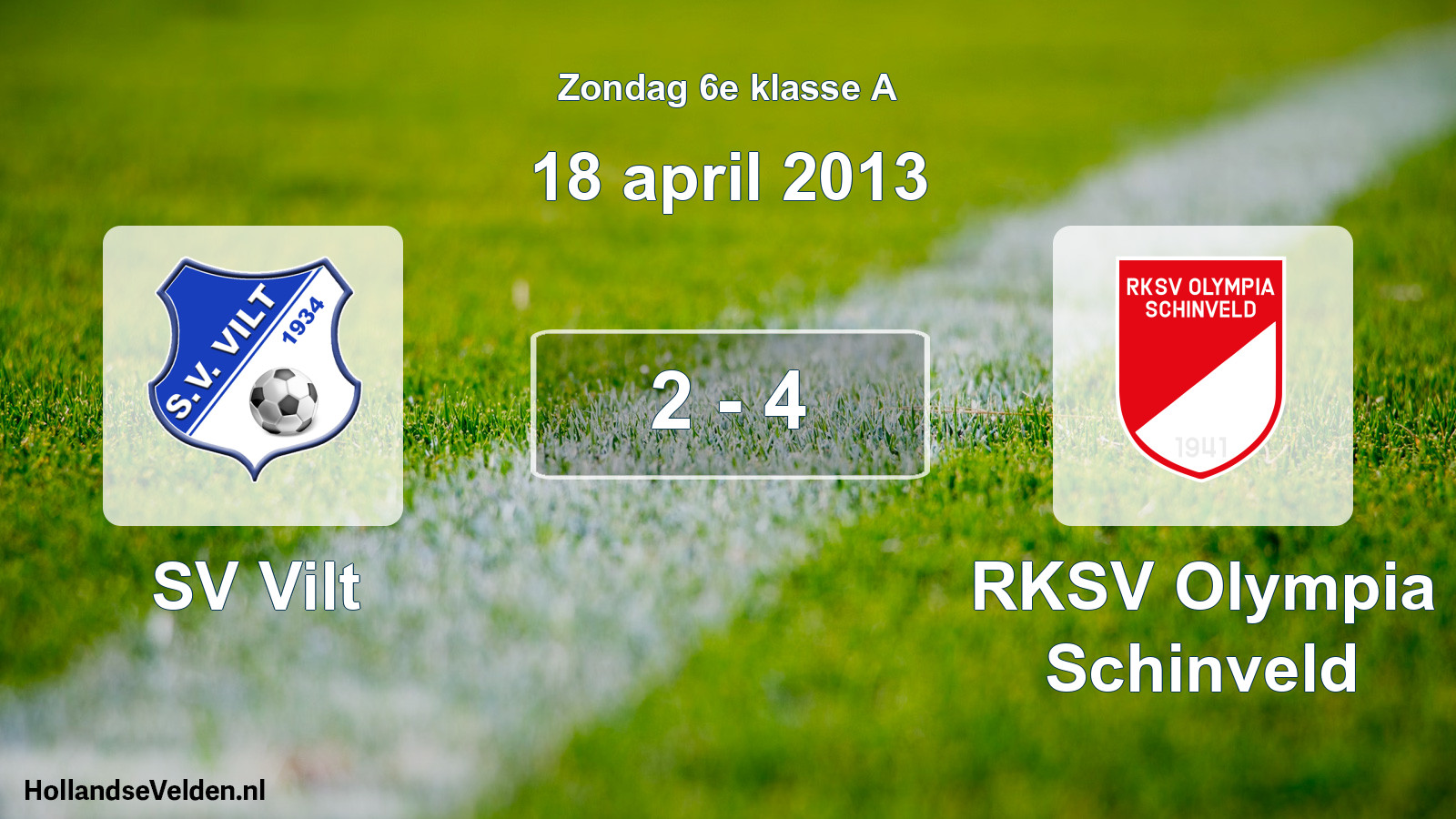 Total number of matches played: SV Vilt - RKSV Olympia Schinveld 2 - 4 (18 April 2013)