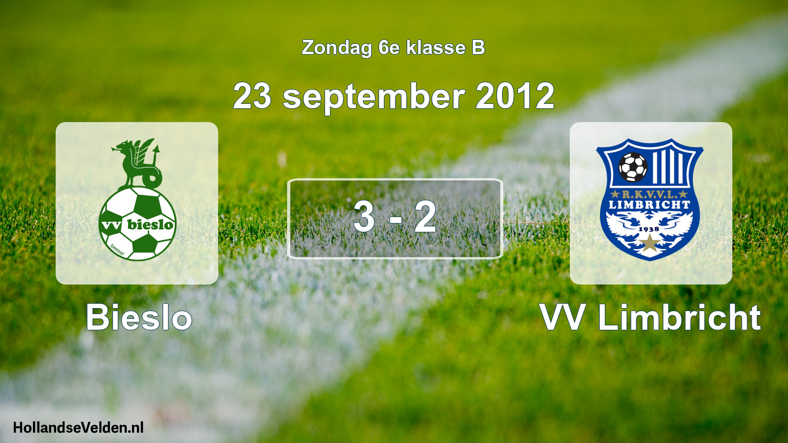 Total number of matches played: Bieslo - VV Limbricht 3 - 2 (23 September 2012)
