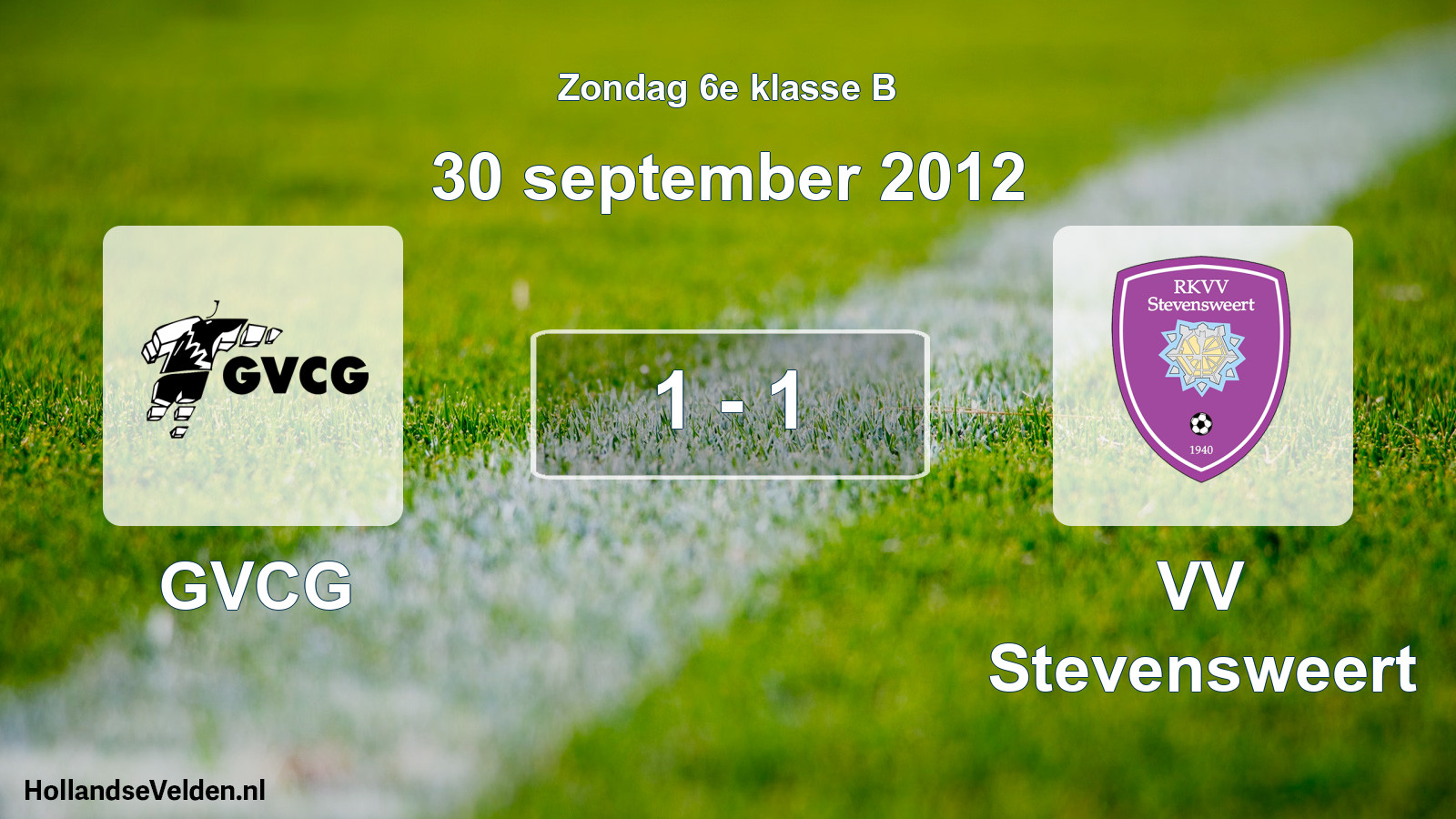 Total number of matches played: GVCG - VV Stevensweert 1 - 1 (30 September 2012)
