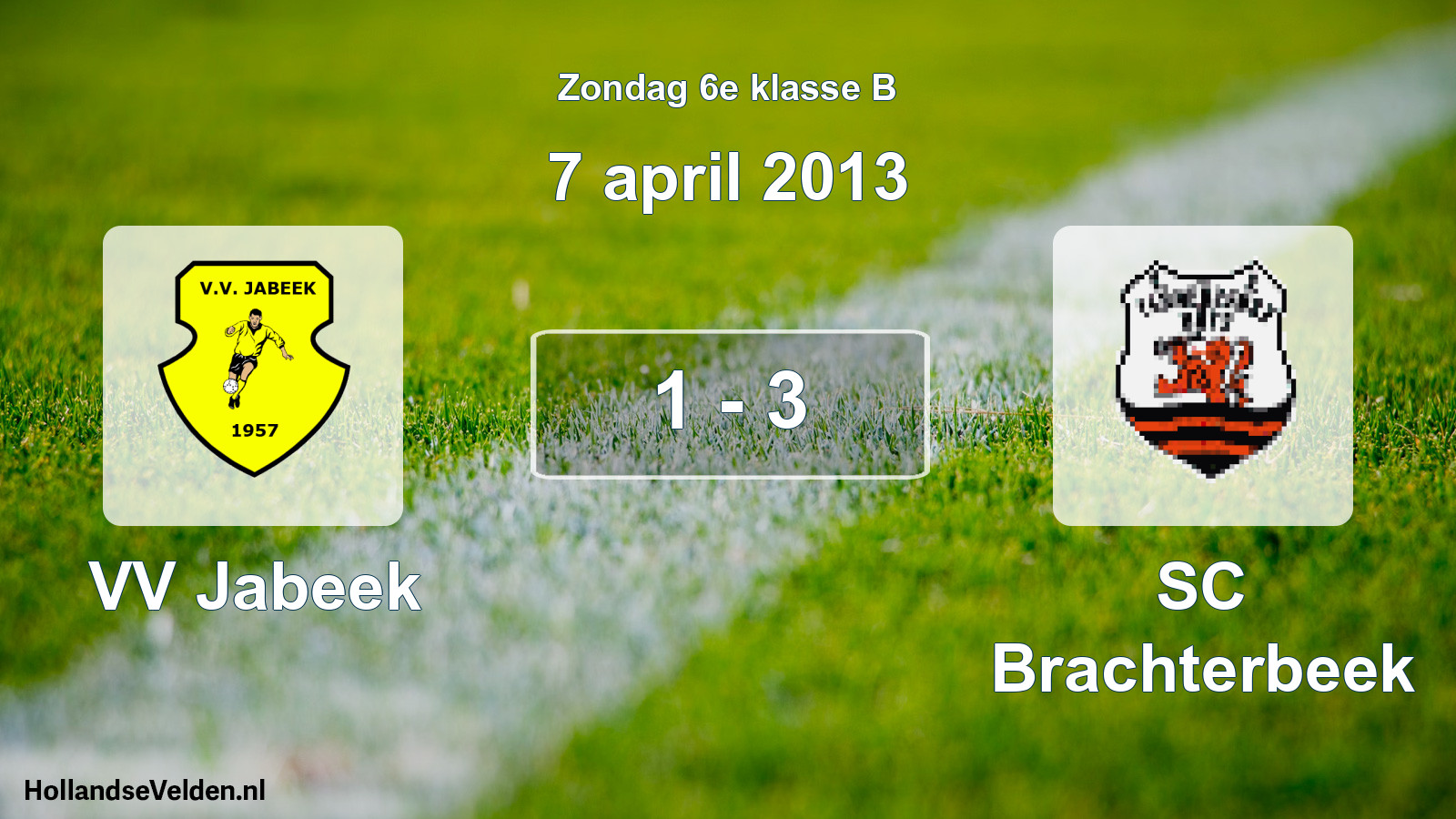 Total number of matches played: VV Jabeek - SC Brachterbeek 1 - 3 (7 April 2013)