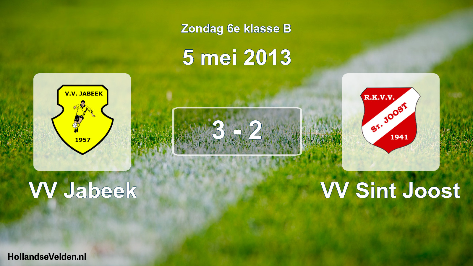 Total number of matches played: VV Jabeek - VV Sint Joost 3 - 2 (5 May 2013)