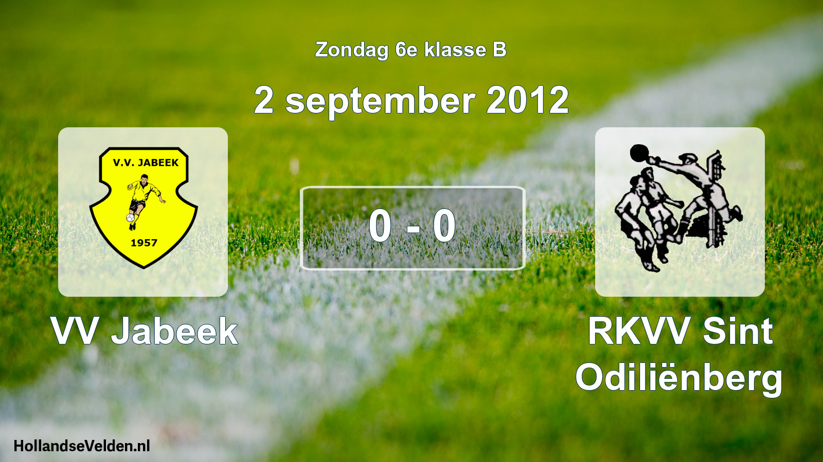 Total number of matches played: VV Jabeek - RKVV Sint Odiliënberg 0 - 0 (2 September 2012)