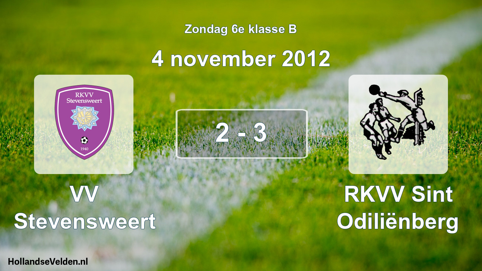 Total number of matches played: VV Stevensweert - RKVV Sint Odiliënberg 2 - 3 (4 November 2012)