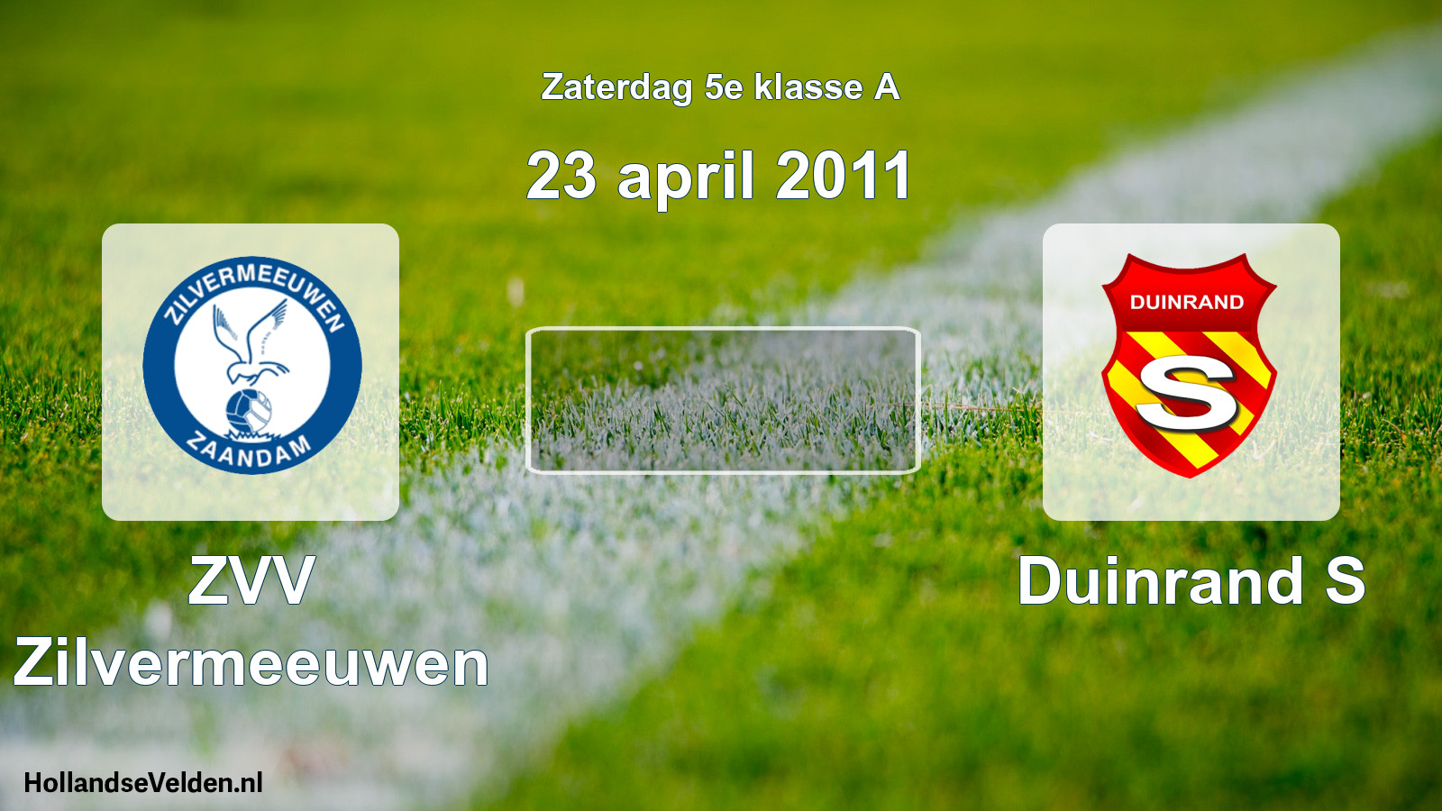 Geplande wedstrijd: ZVV Zilvermeeuwen - Duinrand S (23 april 2011)