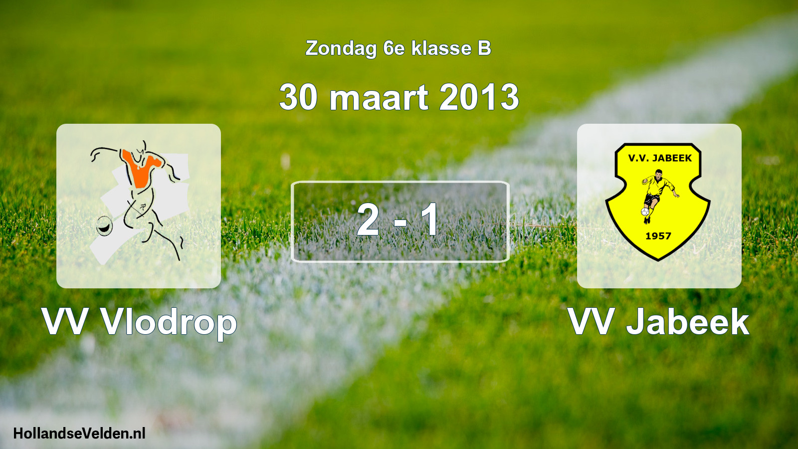 Total number of matches played: VV Vlodrop - VV Jabeek 2 - 1 (30 March 2013)