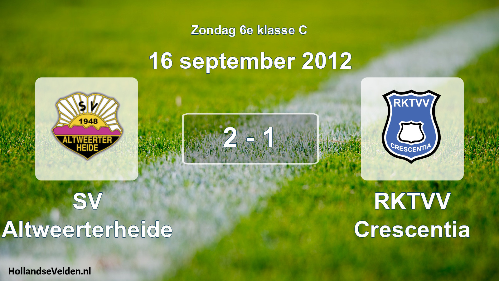 Total number of matches played: SV Altweerterheide - RKTVV Crescentia 2 - 1 (16 September 2012)
