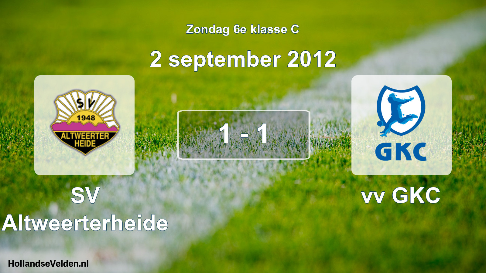 Total number of matches played: SV Altweerterheide - vv GKC 1 - 1 (2 September 2012)