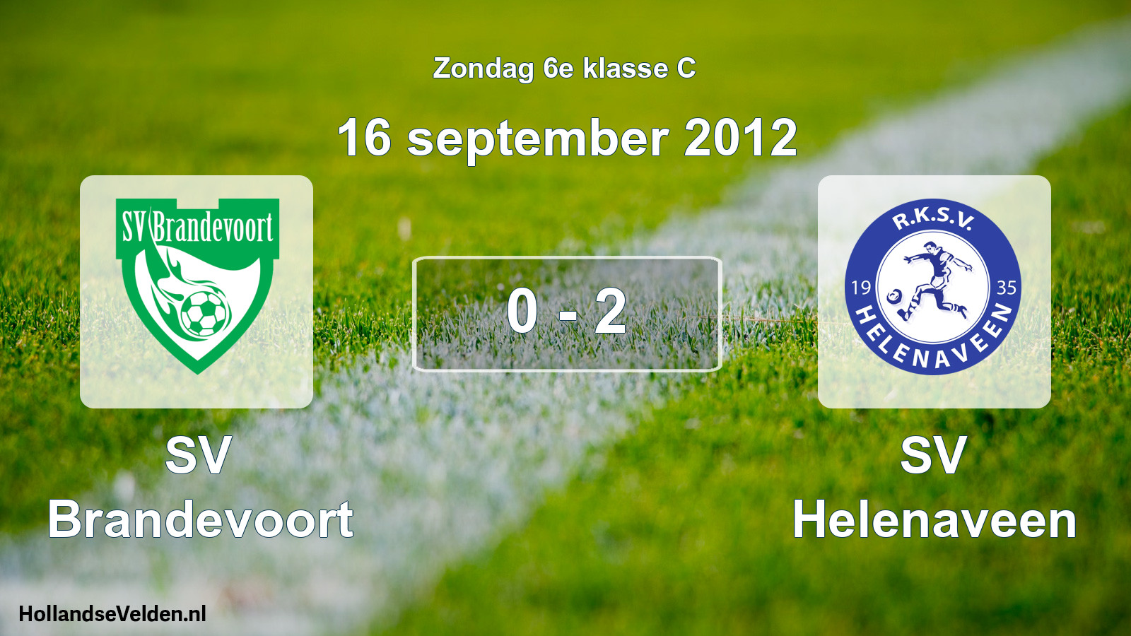 Total number of matches played: SV Brandevoort - SV Helenaveen 0 - 2 (16 September 2012)