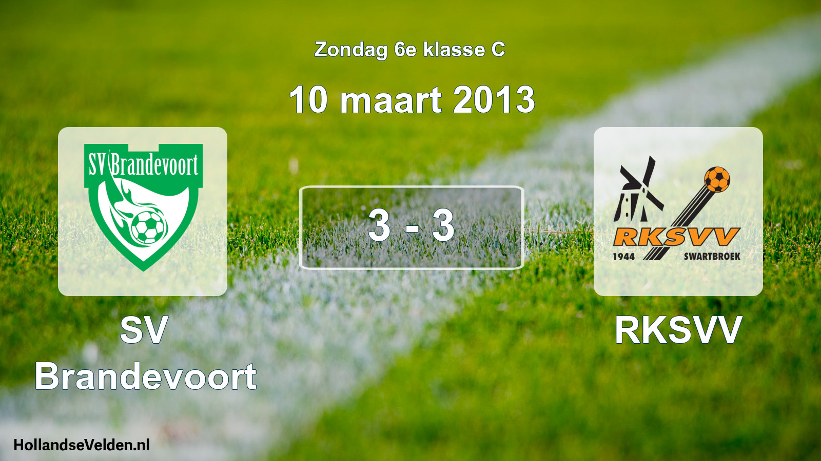 Total number of matches played: SV Brandevoort - RKSVV 3 - 3 (10 March 2013)