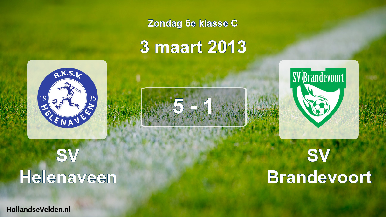Total number of matches played: SV Helenaveen - SV Brandevoort 5 - 1 (3 March 2013)