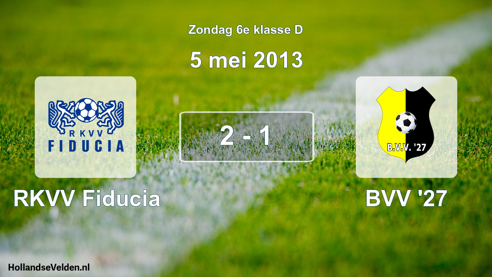 Total number of matches played: RKVV Fiducia - BVV '27 2 - 1 (5 May 2013)