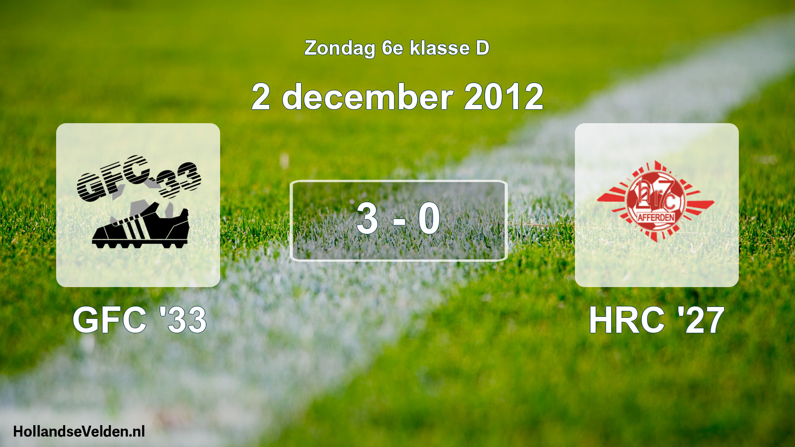 Total number of matches played: GFC '33 - HRC '27 3 - 0 (2 December 2012)
