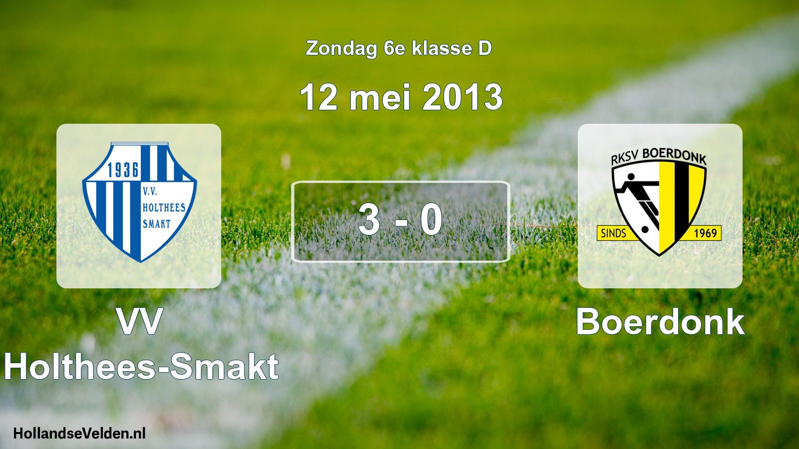 Total number of matches played: VV Holthees-Smakt - Boerdonk 3 - 0 (12 May 2013)
