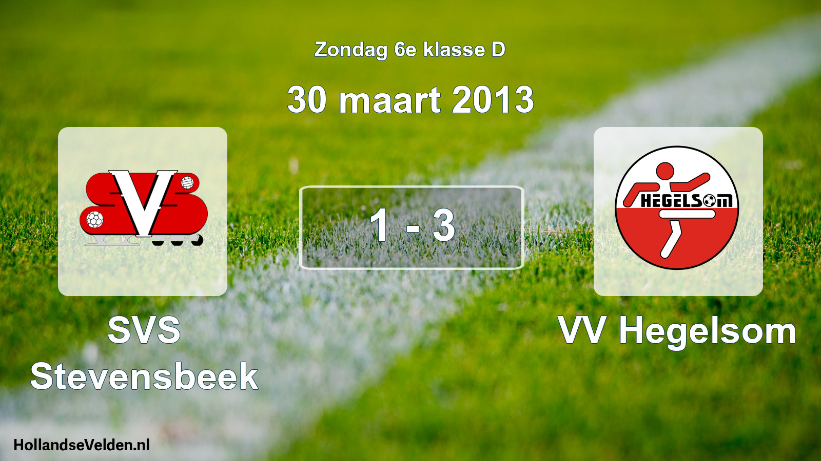 Total number of matches played: SVS Stevensbeek - VV Hegelsom 1 - 3 (30 March 2013)
