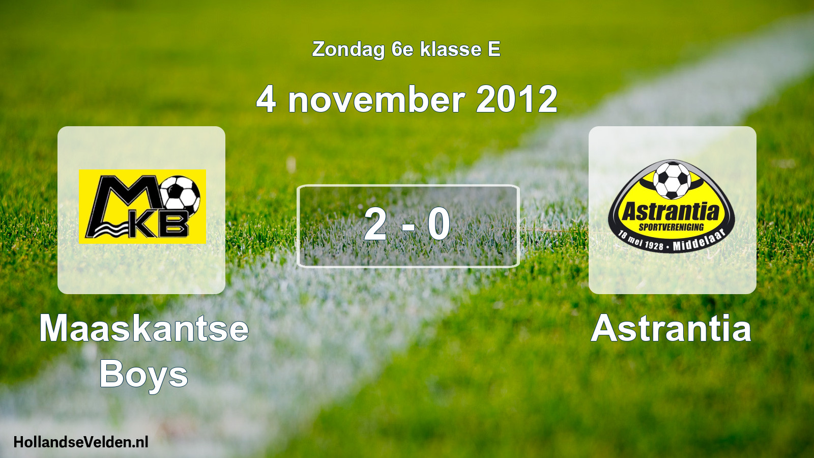 Total number of matches played: Maaskantse Boys - Astrantia 2 - 0 (4 November 2012)