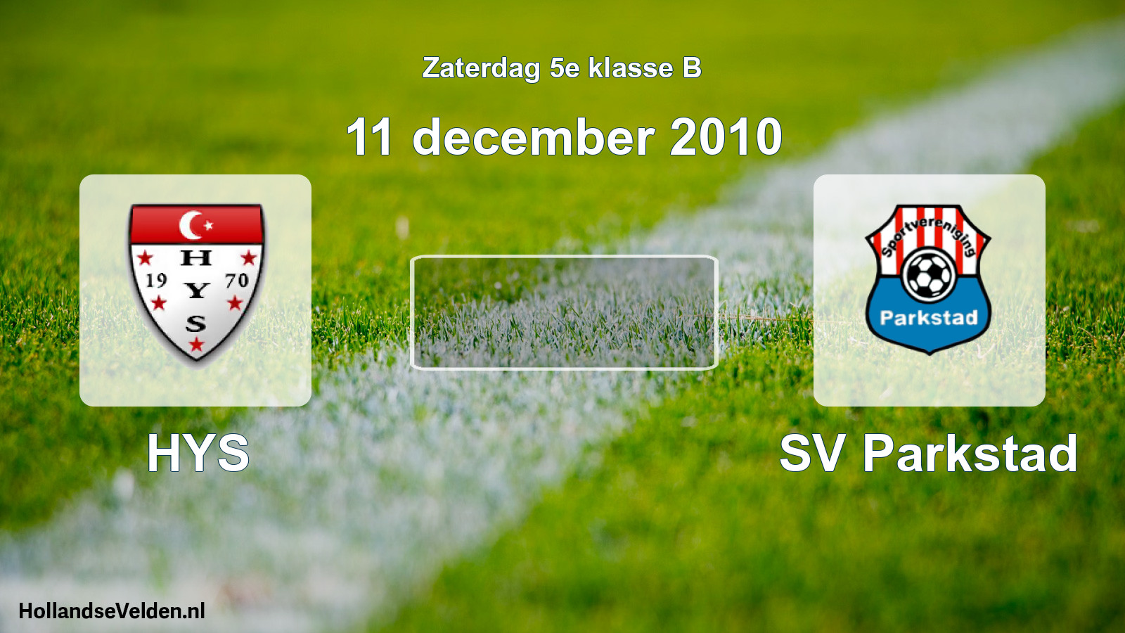 Scheduled Match: HYS - SV Parkstad (11 December 2010)