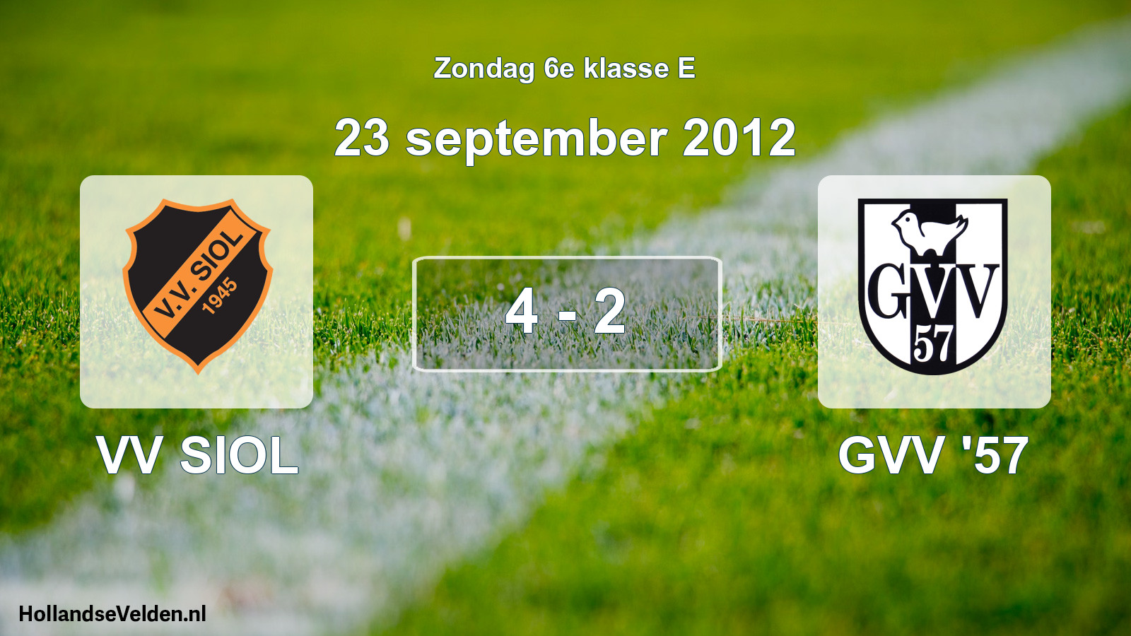 Total number of matches played: VV SIOL - GVV '57 4 - 2 (23 September 2012)