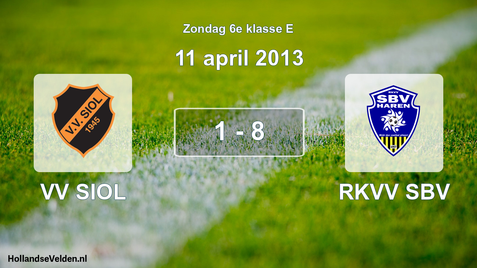 Total number of matches played: VV SIOL - RKVV SBV 1 - 8 (11 April 2013)