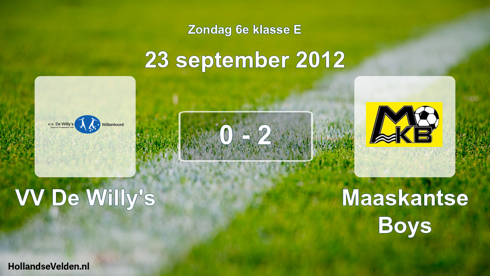 Total number of matches played: VV De Willy's - Maaskantse Boys 0 - 2 (23 September 2012)