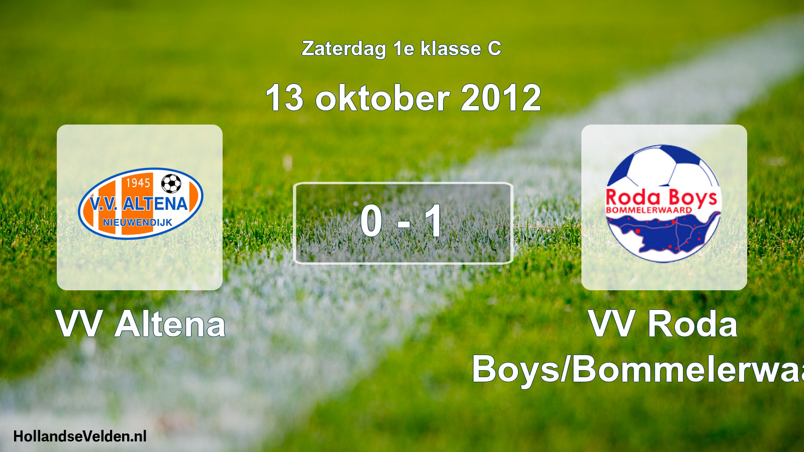 Total number of matches played: VV Altena - VV Roda Boys/Bommelerwaard 0 - 1 (13 October 2012)