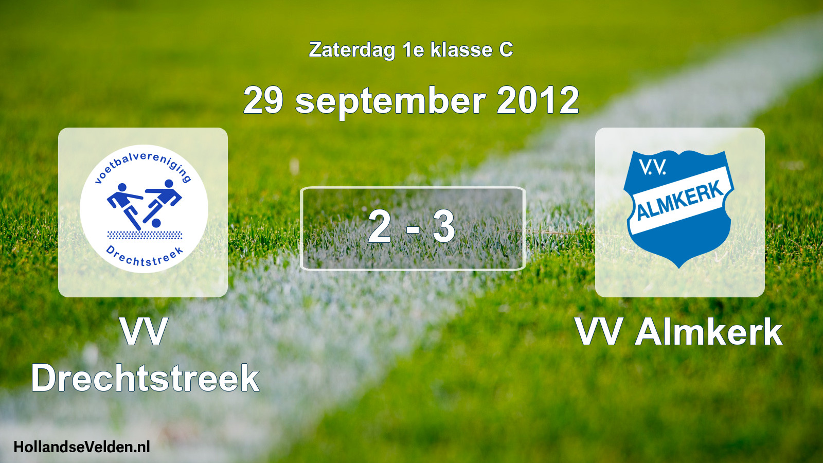 Total number of matches played: VV Drechtstreek - VV Almkerk 2 - 3 (29 September 2012)