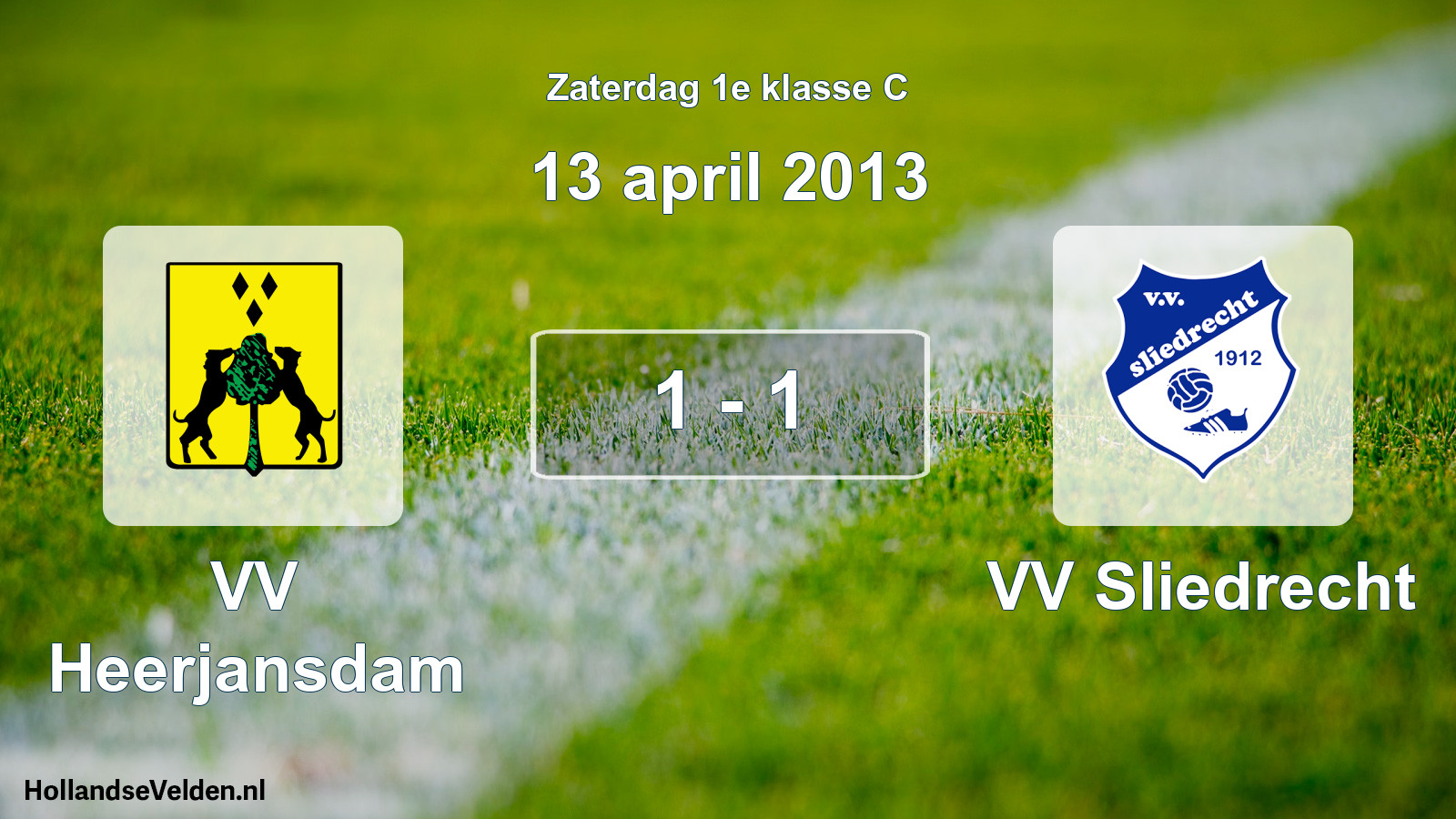 Total number of matches played: VV Heerjansdam - VV Sliedrecht 1 - 1 (13 April 2013)