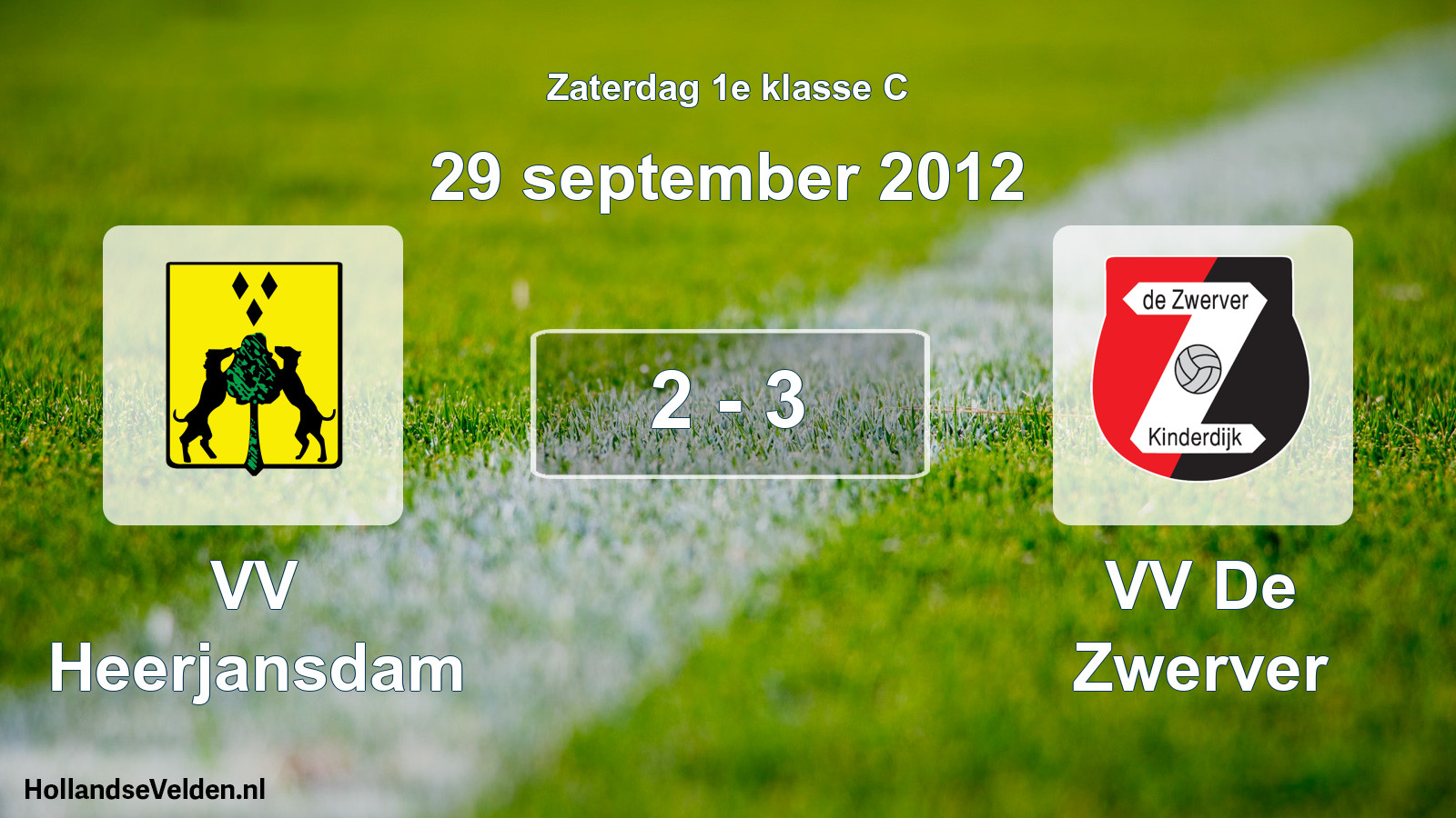 Total number of matches played: VV Heerjansdam - VV De Zwerver 2 - 3 (29 September 2012)