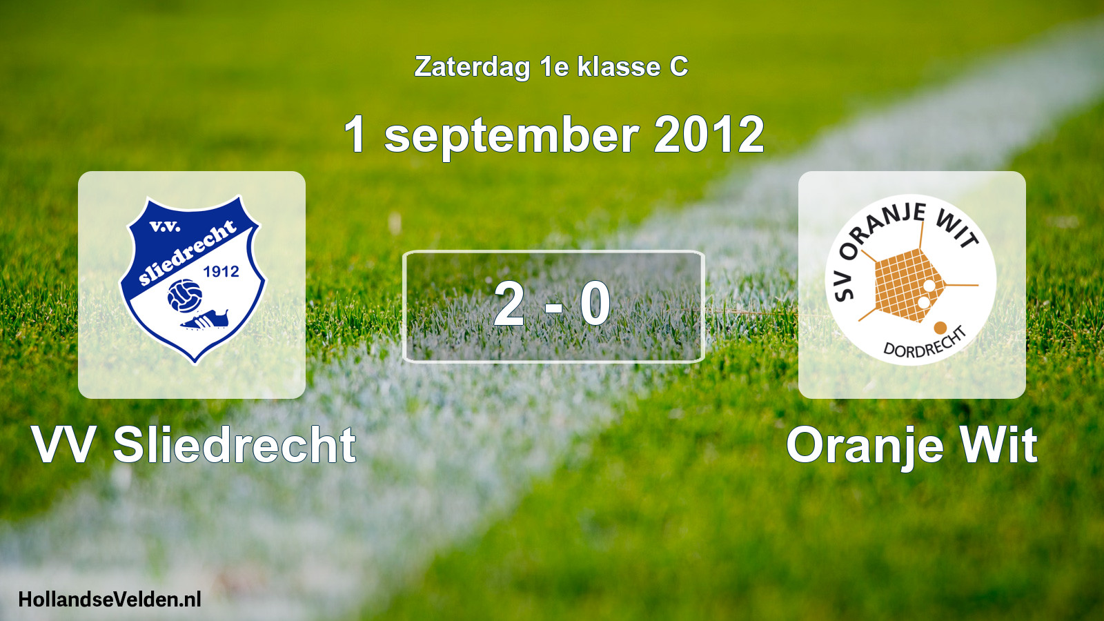 Total number of matches played: VV Sliedrecht - Oranje Wit 2 - 0 (1 September 2012)