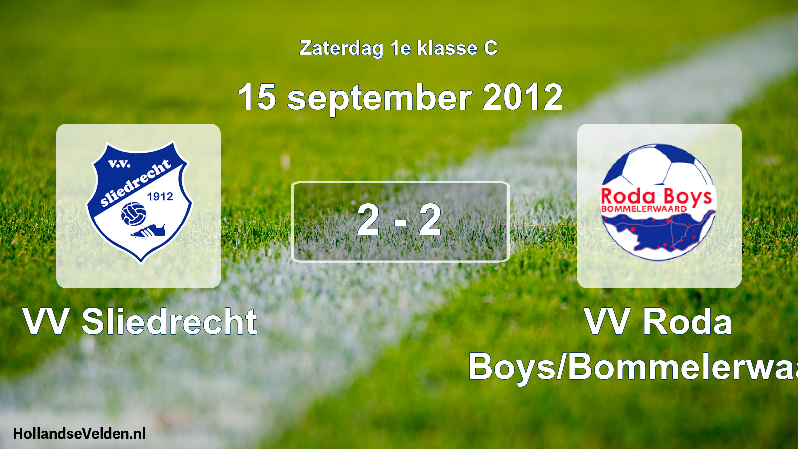 Total number of matches played: VV Sliedrecht - VV Roda Boys/Bommelerwaard 2 - 2 (15 September 2012)