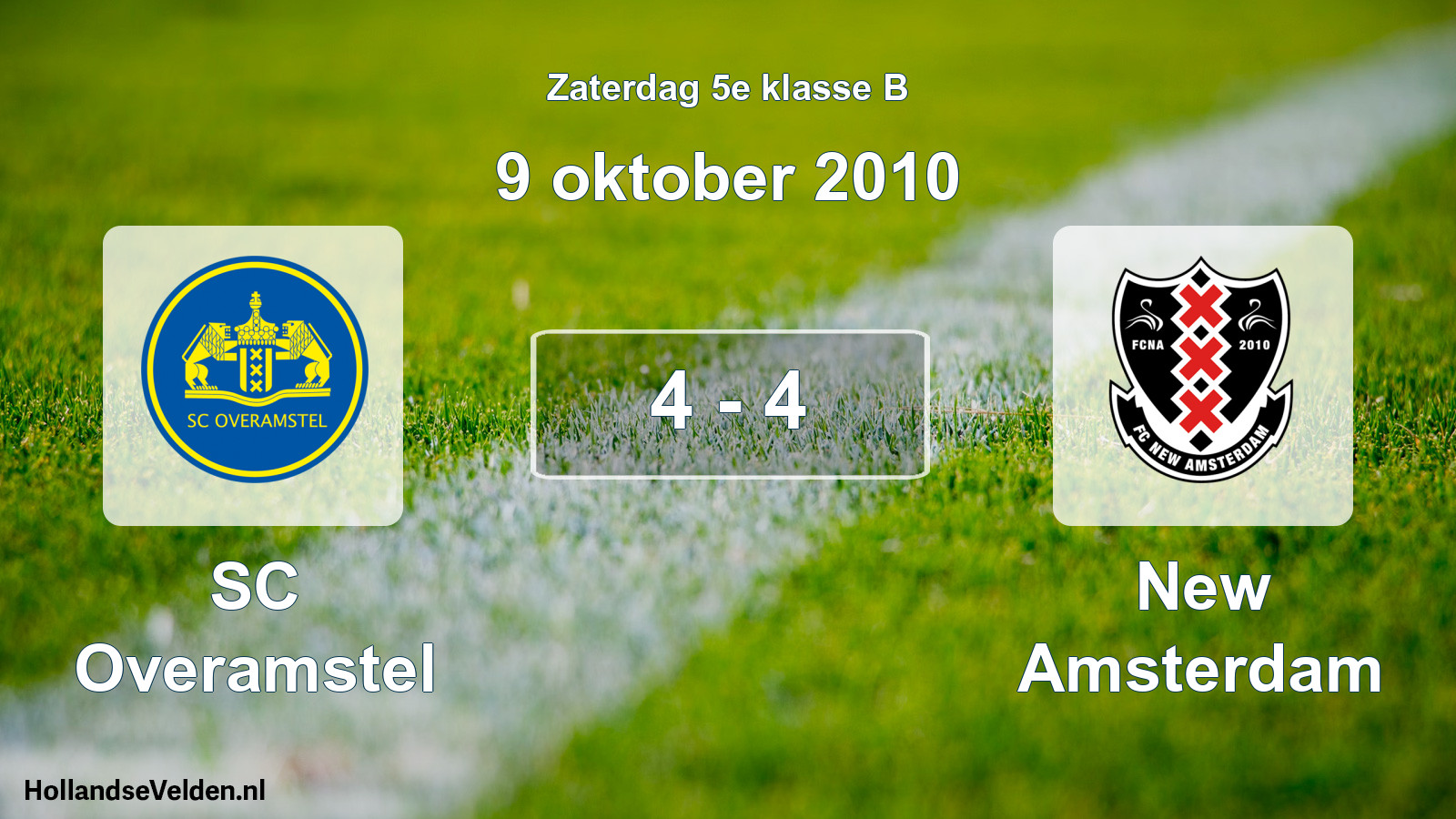 Total number of matches played: SC Overamstel - New Amsterdam 4 - 4 (9 October 2010)