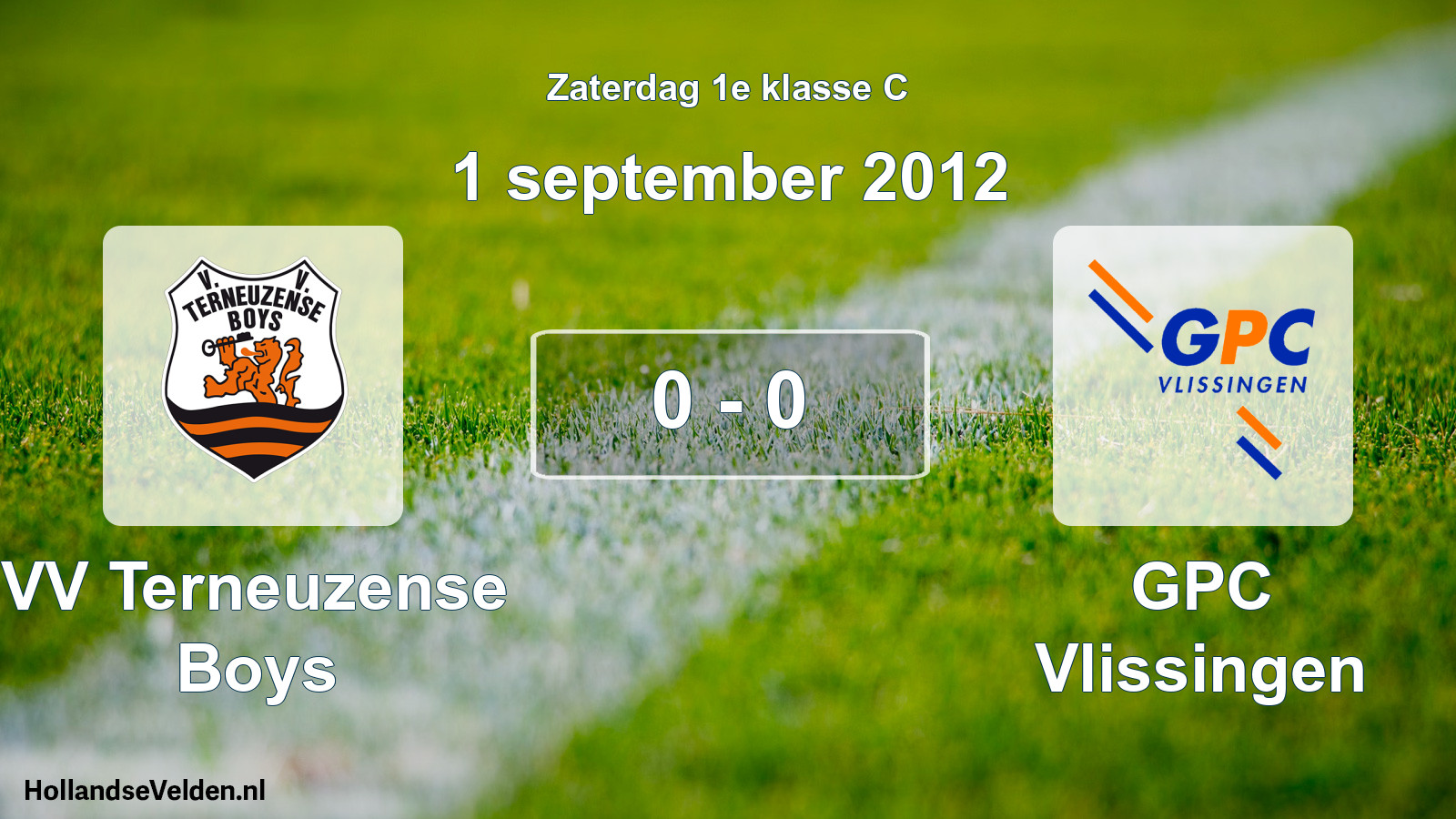 Total number of matches played: VV Terneuzense Boys - GPC Vlissingen 0 - 0 (1 September 2012)