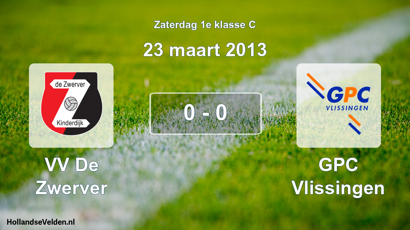 Total number of matches played: VV De Zwerver - GPC Vlissingen 0 - 0 (23 March 2013)
