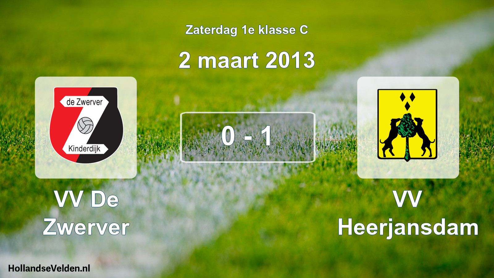 Total number of matches played: VV De Zwerver - VV Heerjansdam 0 - 1 (2 March 2013)