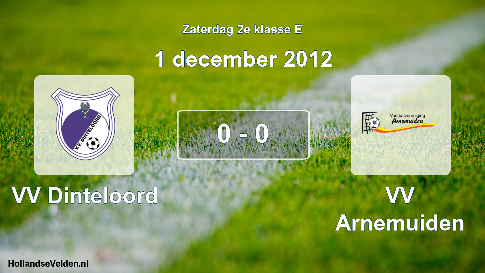 Total number of matches played: VV Dinteloord - VV Arnemuiden 0 - 0 (1 December 2012)