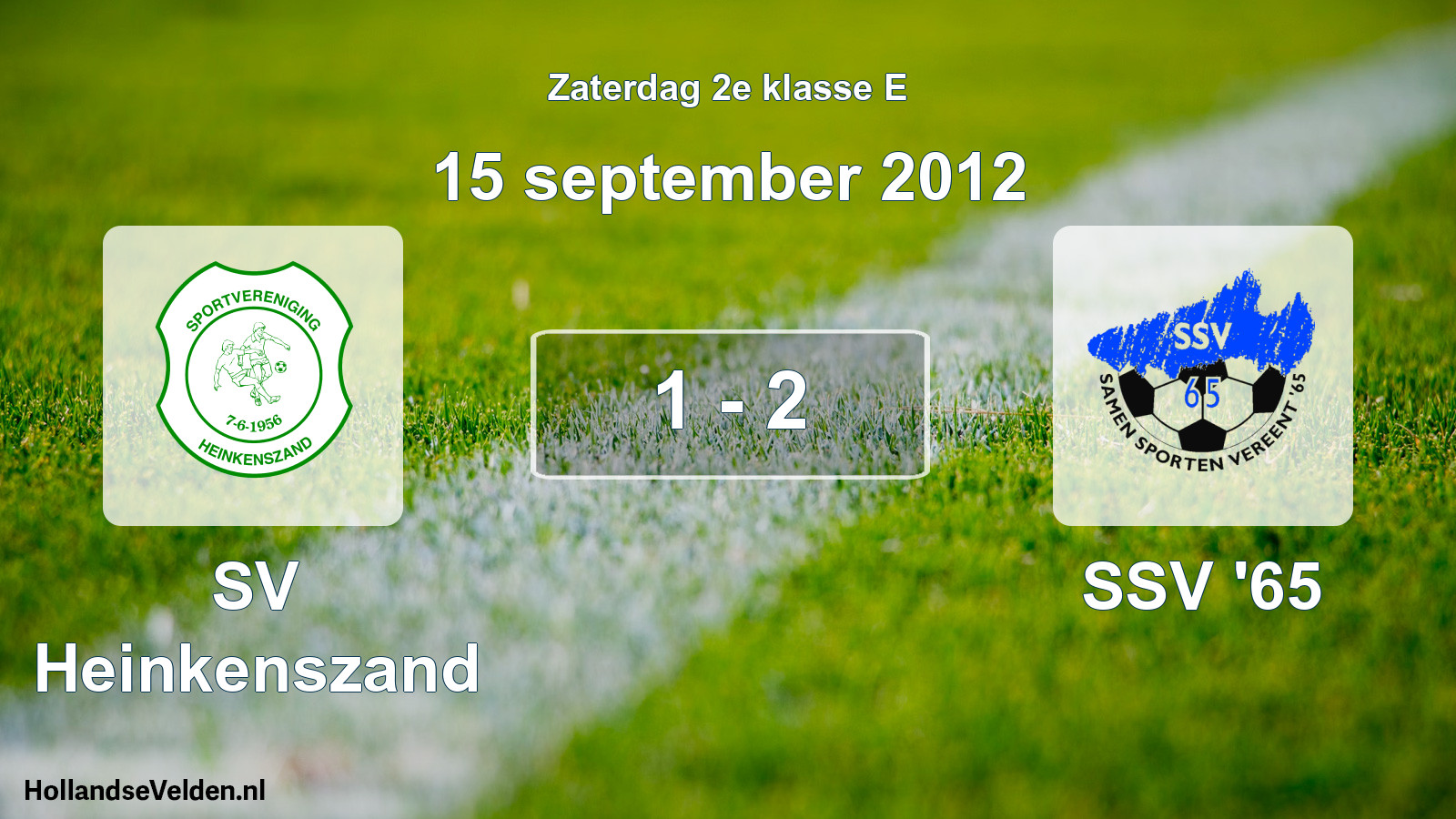 Total number of matches played: SV Heinkenszand - SSV '65 1 - 2 (15 September 2012)