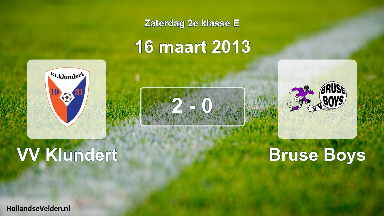 Total number of matches played: VV Klundert - Bruse Boys 2 - 0 (16 March 2013)